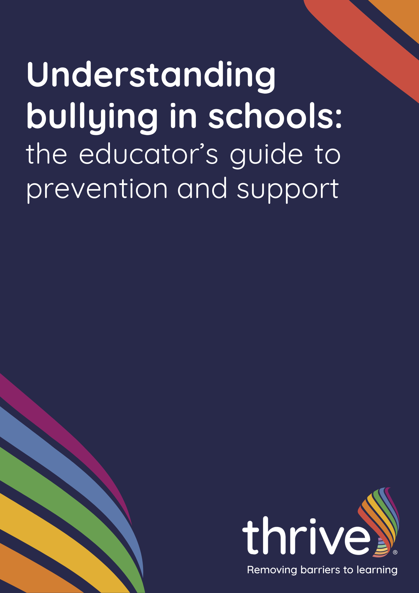 Understanding Bullying In Schools: The Educator’s Guide To Prevention ...